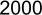 2000