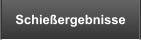 Schießergebnisse