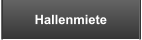 Hallenmiete