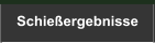 Schießergebnisse