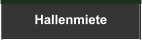 Hallenmiete